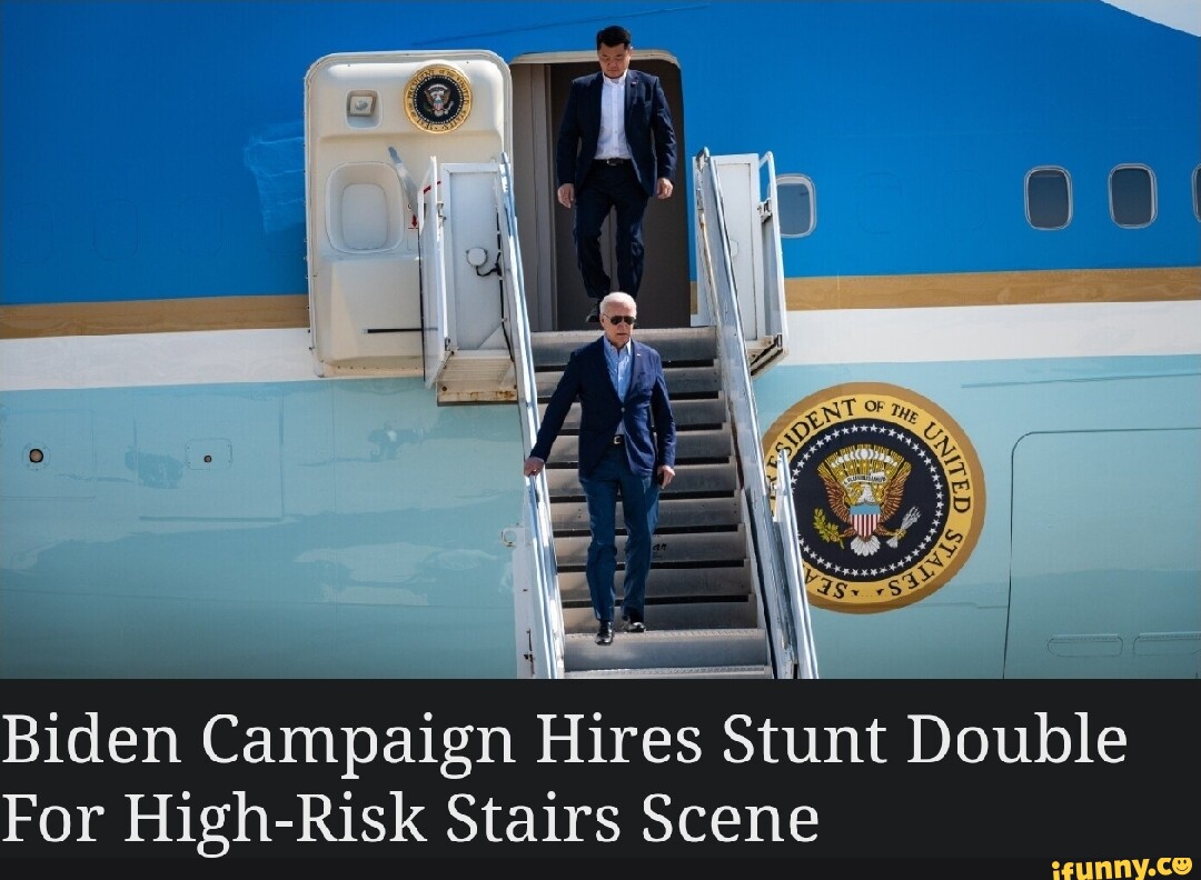 Biden Campaign Hires Stunt Double For HighRisk Stairs Scene iFunny