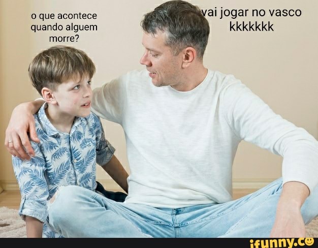 ai jogar no vasco kkkkkkk
que acontece quando alguem morre?