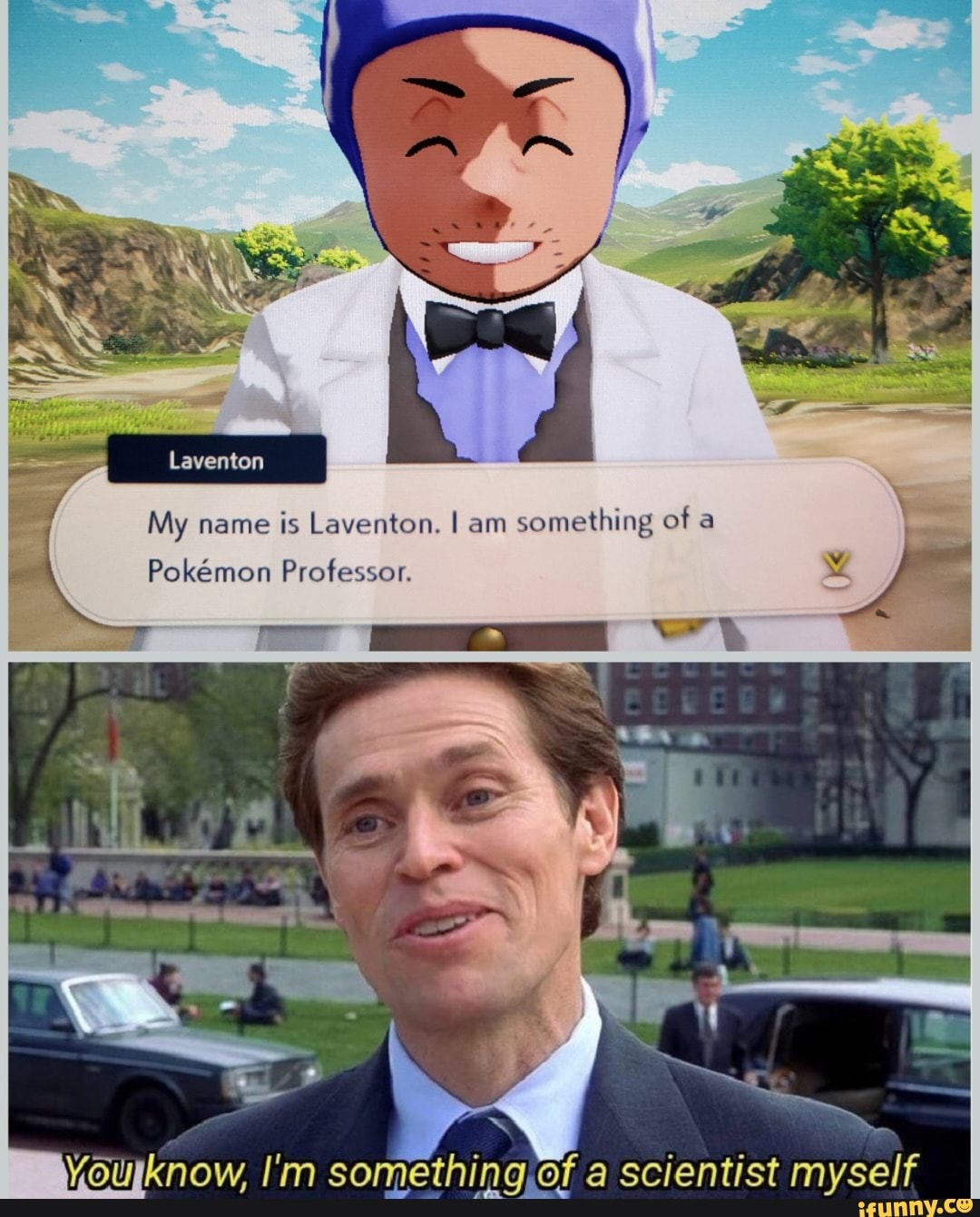 My name is Laventon. I am something of Laventon Pokmon Professor ...