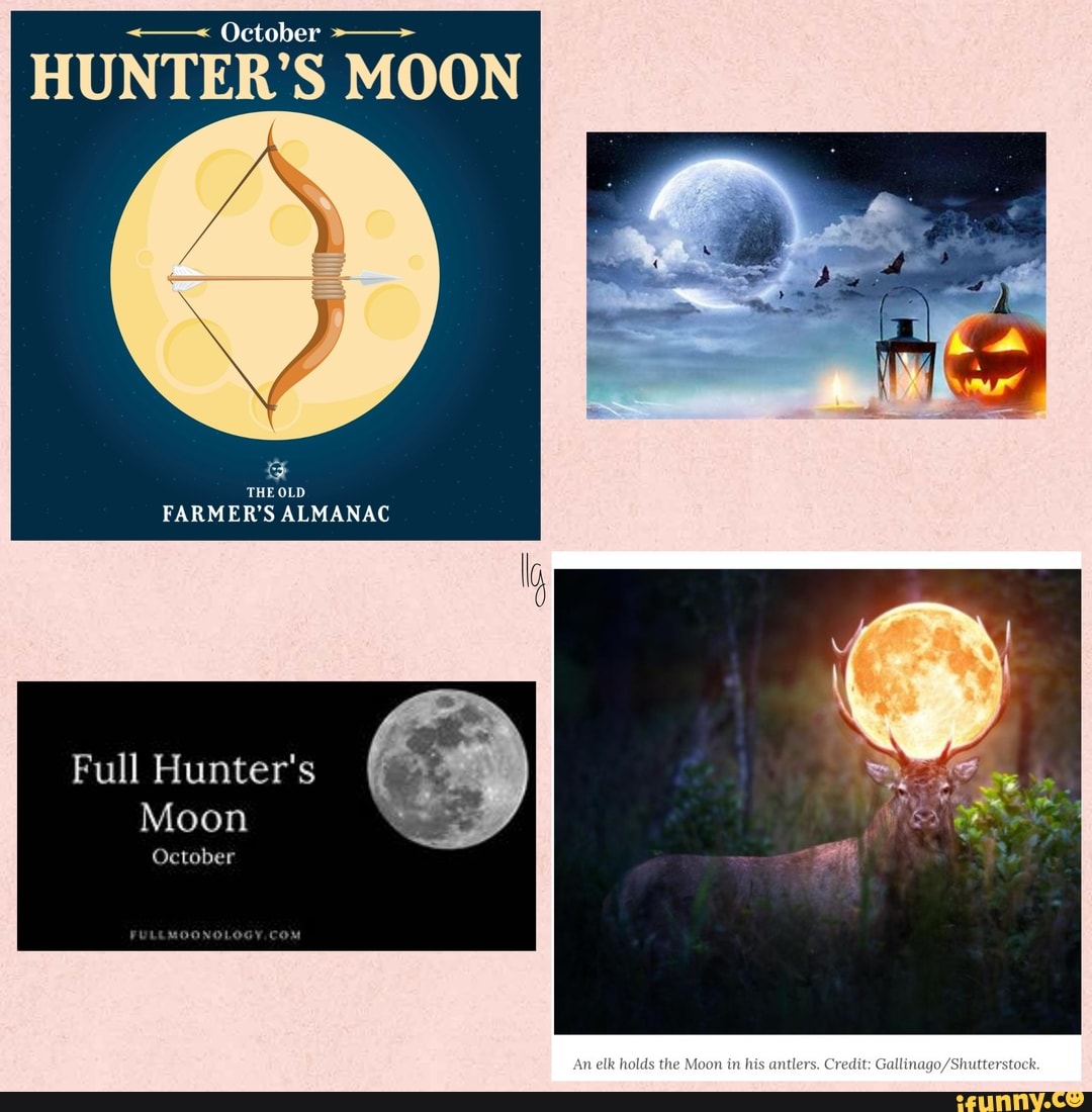 October HUNTER'S MOON THE OLD FARMERS ALMANAC Full Hunter's Moon