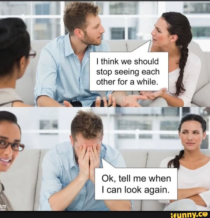 I Think We Should Stop Seeing Each Other For A While AS Ok Tell Me i-think-we-should-stop-seeing-each-other-for-a-while-as-ok-tell-me