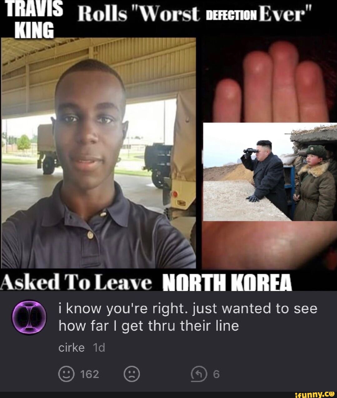 TRAVIS Rolls "Worst serena Ever" KING Asked To Leave NORTH KOREA i know