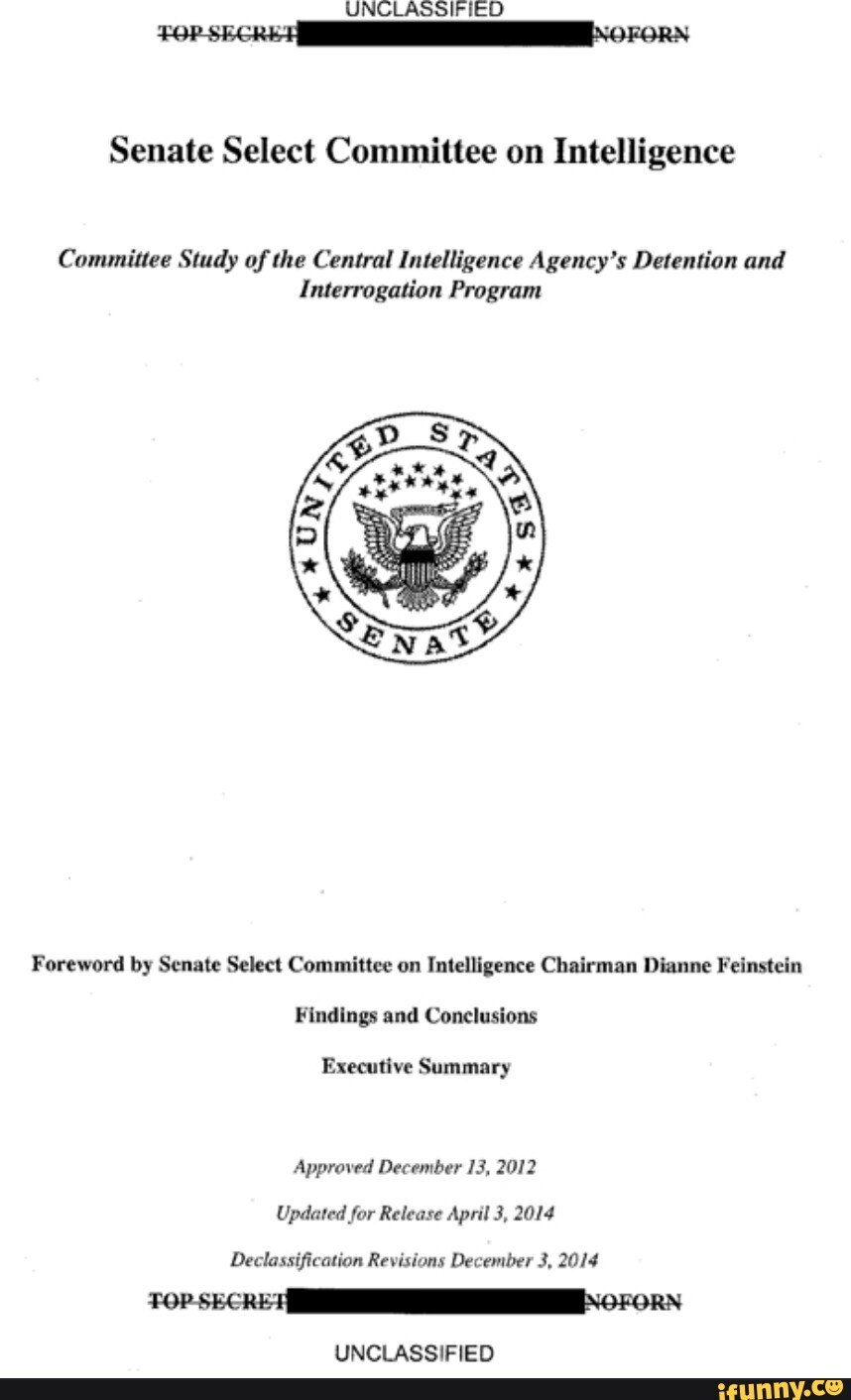 UNCLASSIFIED Senate Select Committee on Intelligence Committee Study of the Central Intelligence