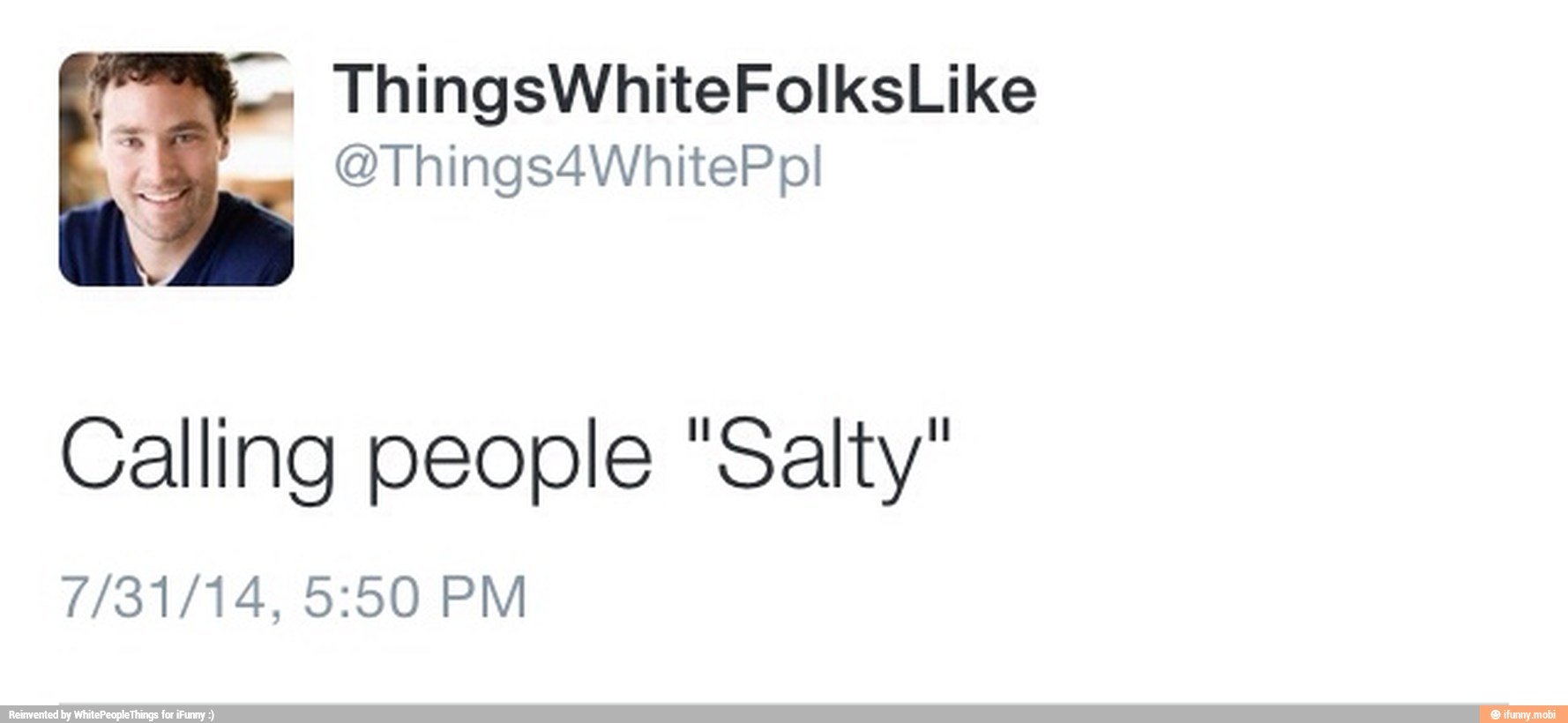 Calling people "Salty"