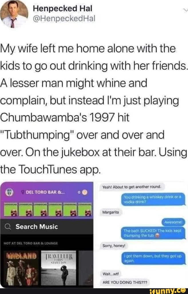 tubthumping-memes-best-collection-of-funny-tubthumping-pictures-on-ifunny