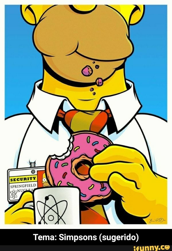 Tema: Simpsons (sugerido) - Tema: Simpsons (sugerido)