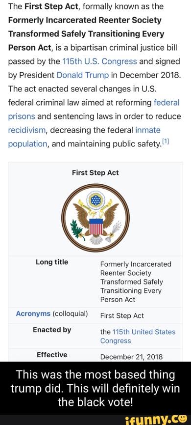The First Step Act, formally known as the Formerly Incarcerated Reenter ...