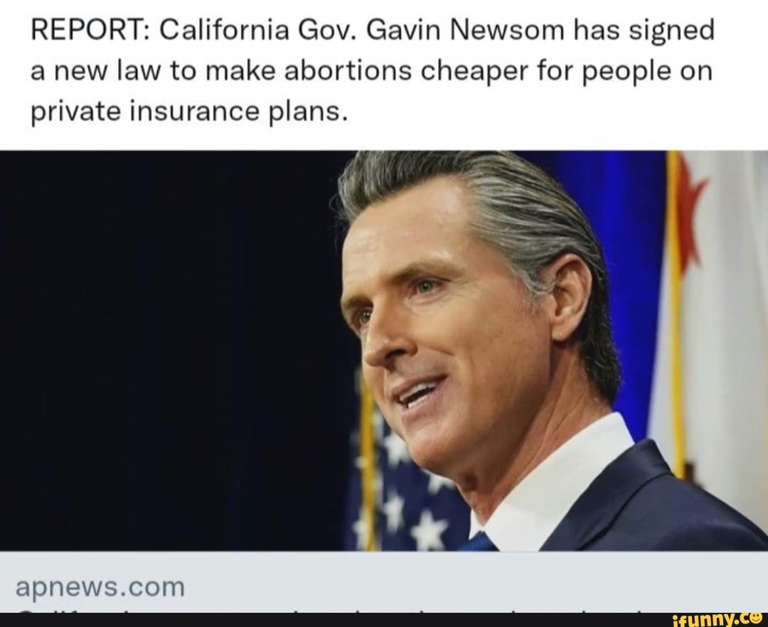 REPORT: California Gov. Gavin Newsom has signed a new law to make ...