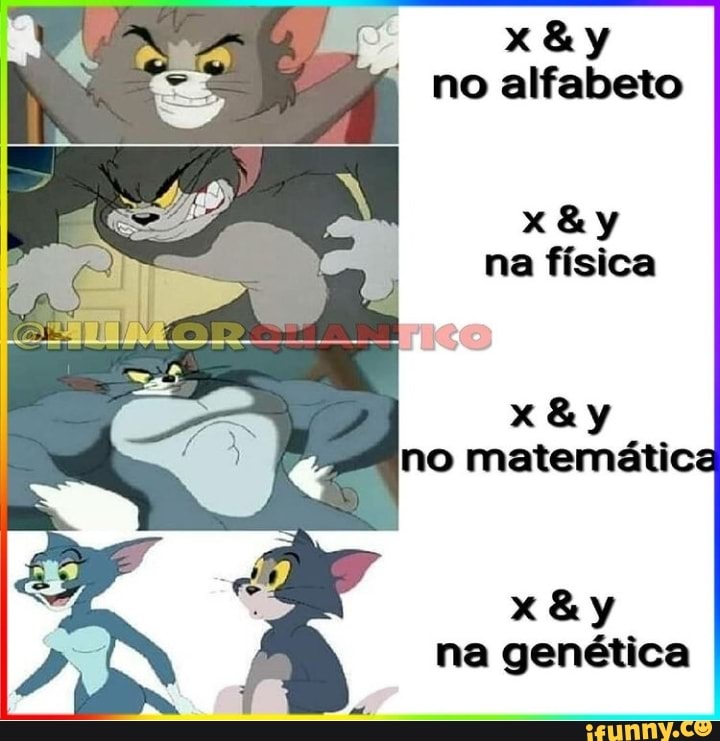 no alfabeto
na física
no
na genética