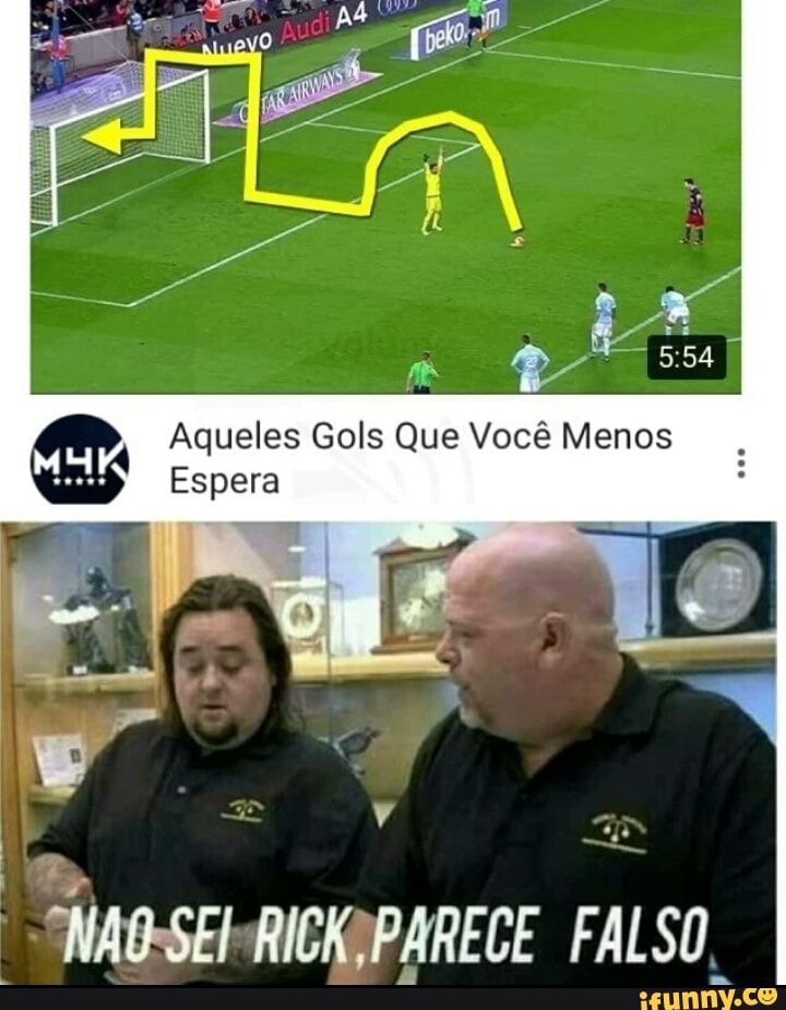 Aqueles Gols Que Você Menos
Espera