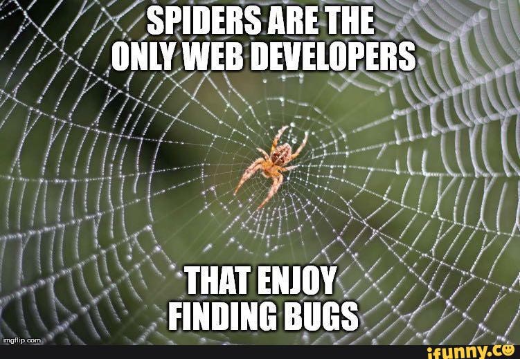 Find like. Spiders are the only web developers. Быстро ввысь паутина. Интернет паутина Мем. Жёлтая паутина Мем.