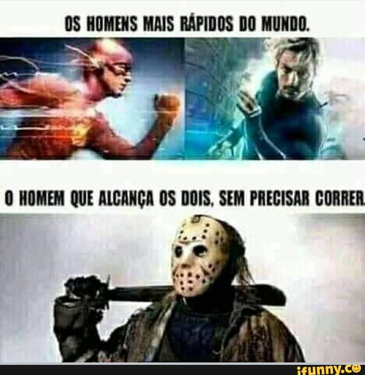 MUNDO.
OS HOMENS MAIS RÁPIDOS DO MUNDO.
HOMEM QUE ALCANÇA OS DOIS, SEM PREGISAR CORRER
