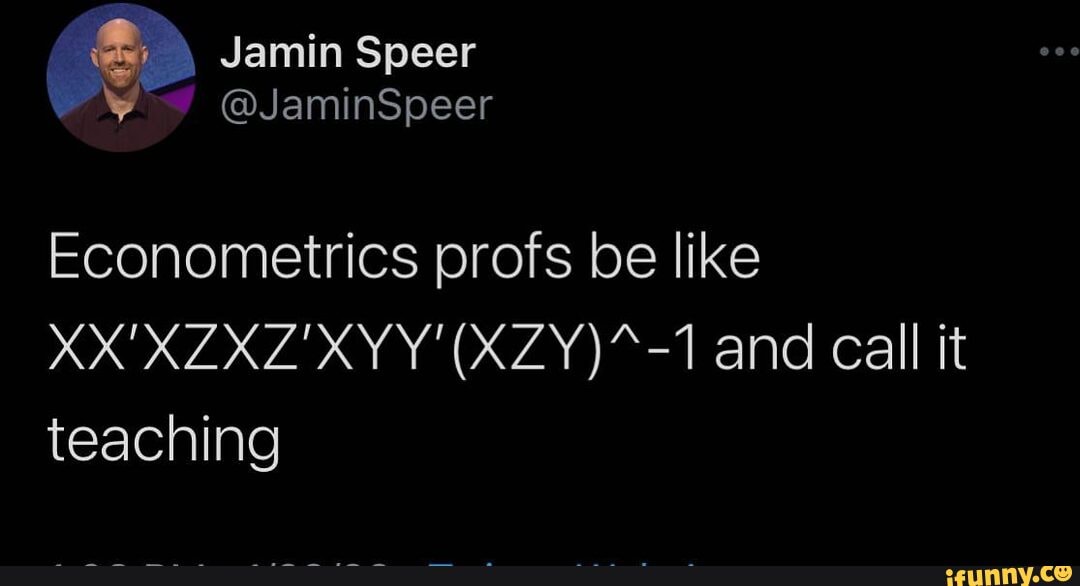 Econometrics memes. Best Collection of funny Econometrics pictures on