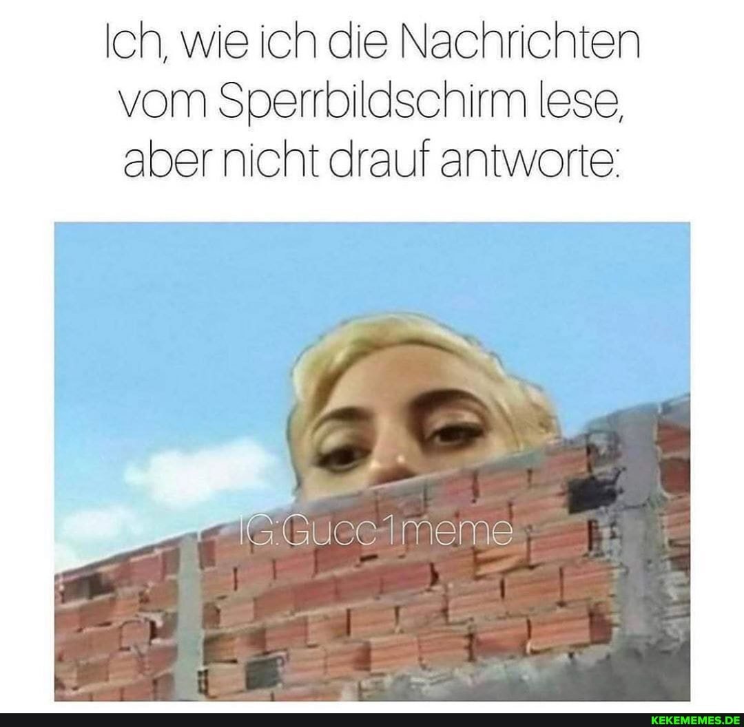 Ich, wie ich die Nachrichten vom Sperrbildschirm lese, aber nicht drauf antworte: