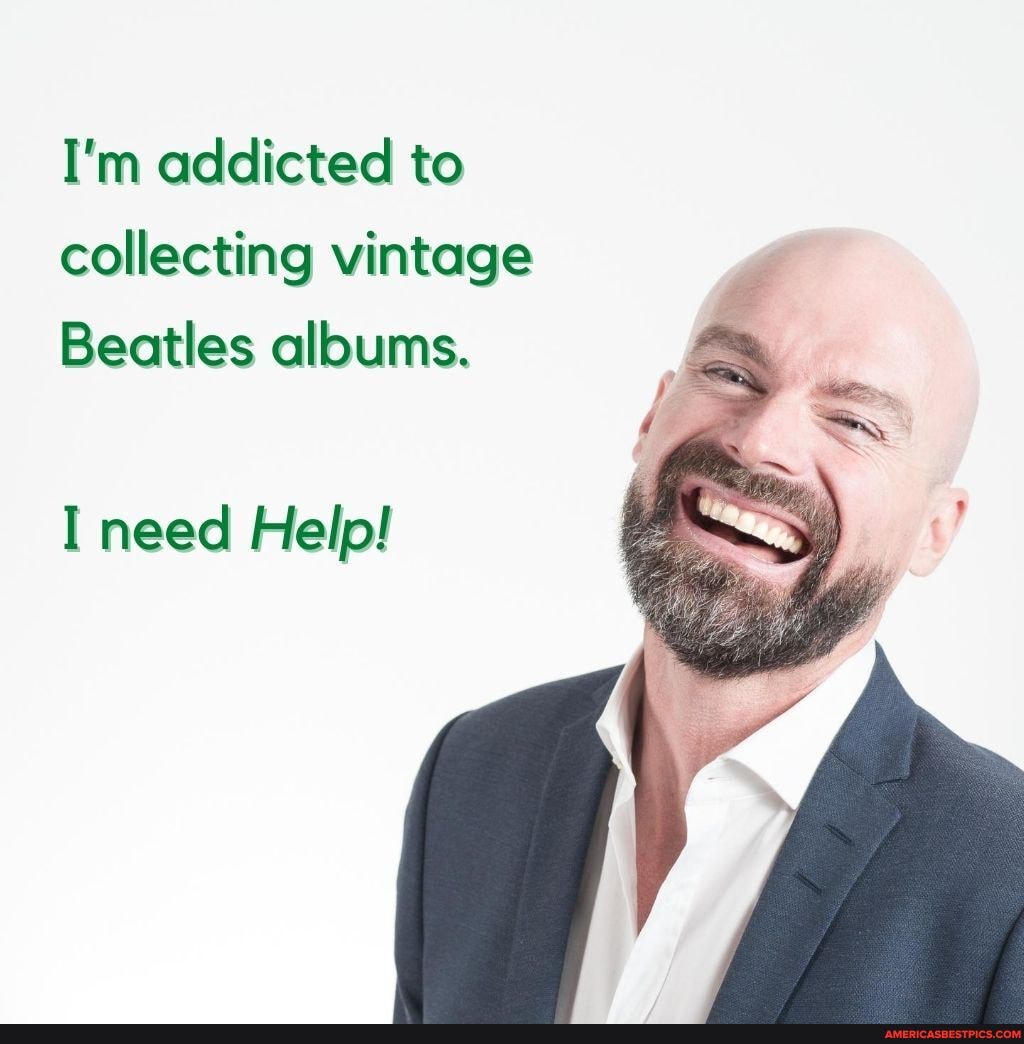 I'm addicted to collecting vintage
Beatles albums.
il need Help!