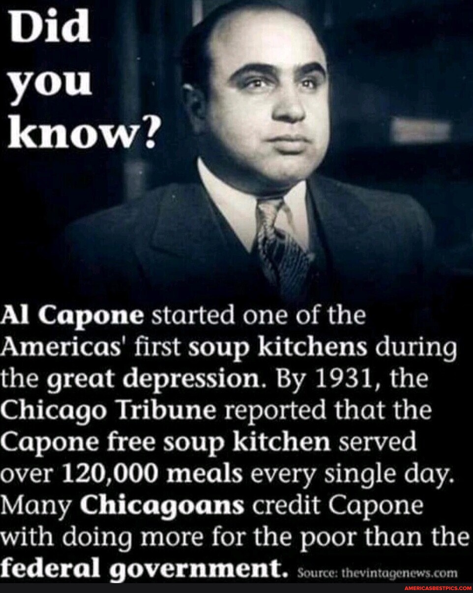 Did you know? Al Capone started one of the Americas' first soup