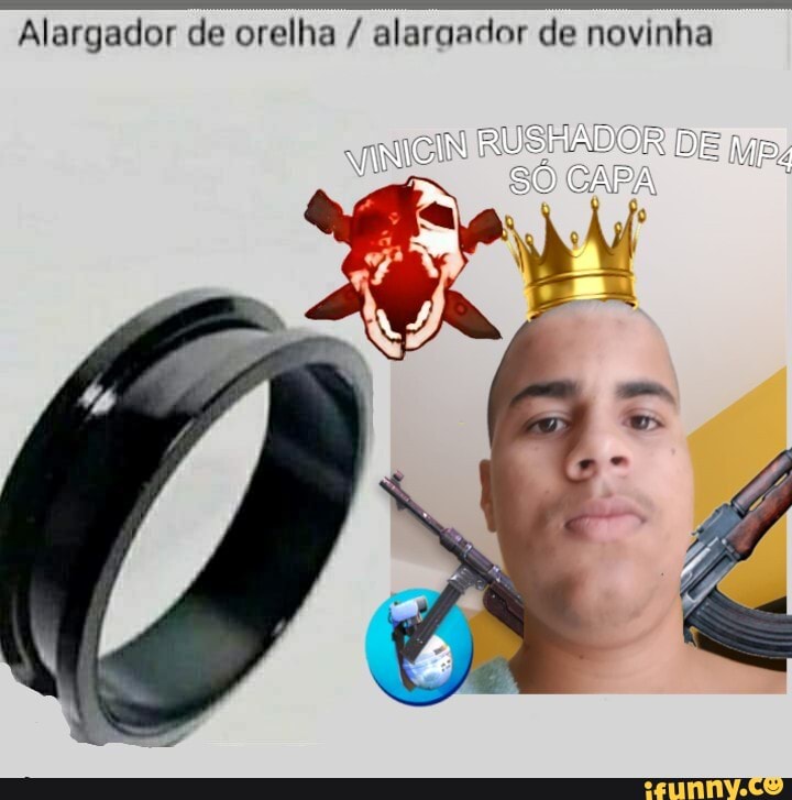 Alargador de orelha / alaraador de novinha
ICIN RUSHADOR DE DE