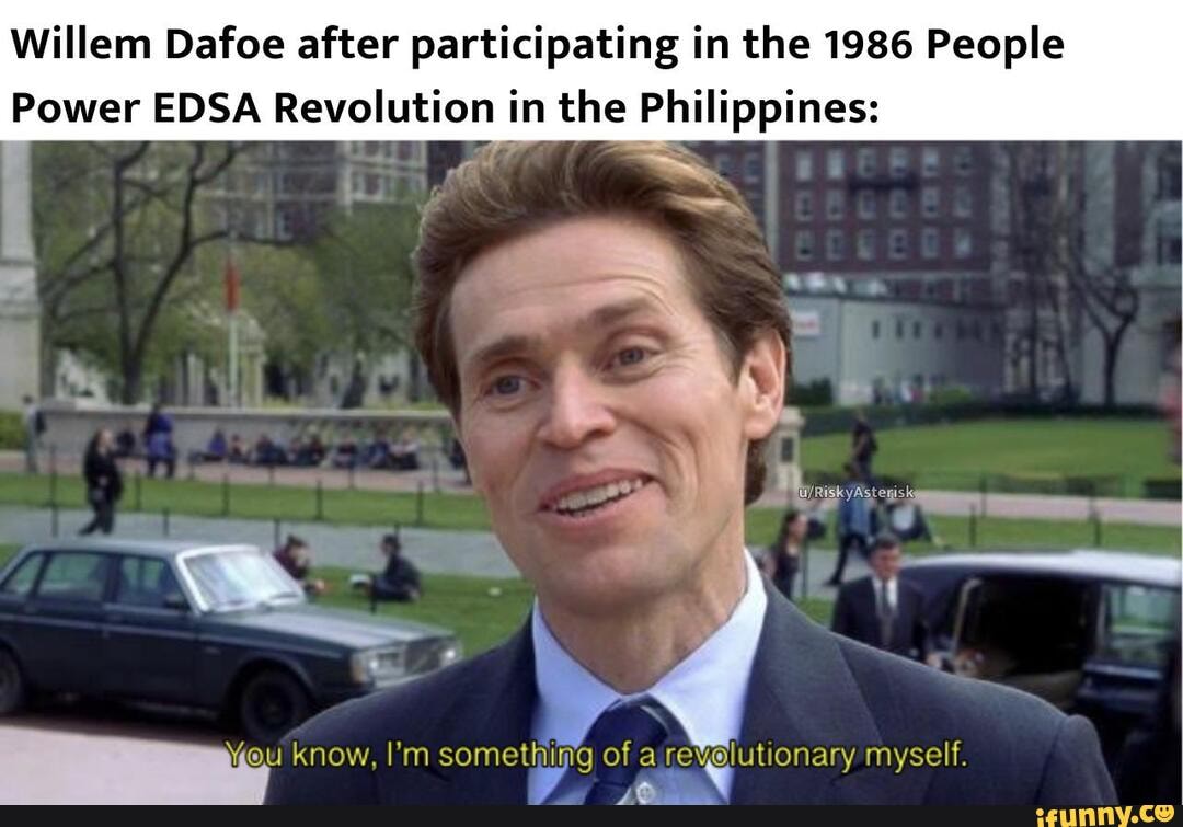 Willem Dafoe after participating in the 1986 People Power EDSA