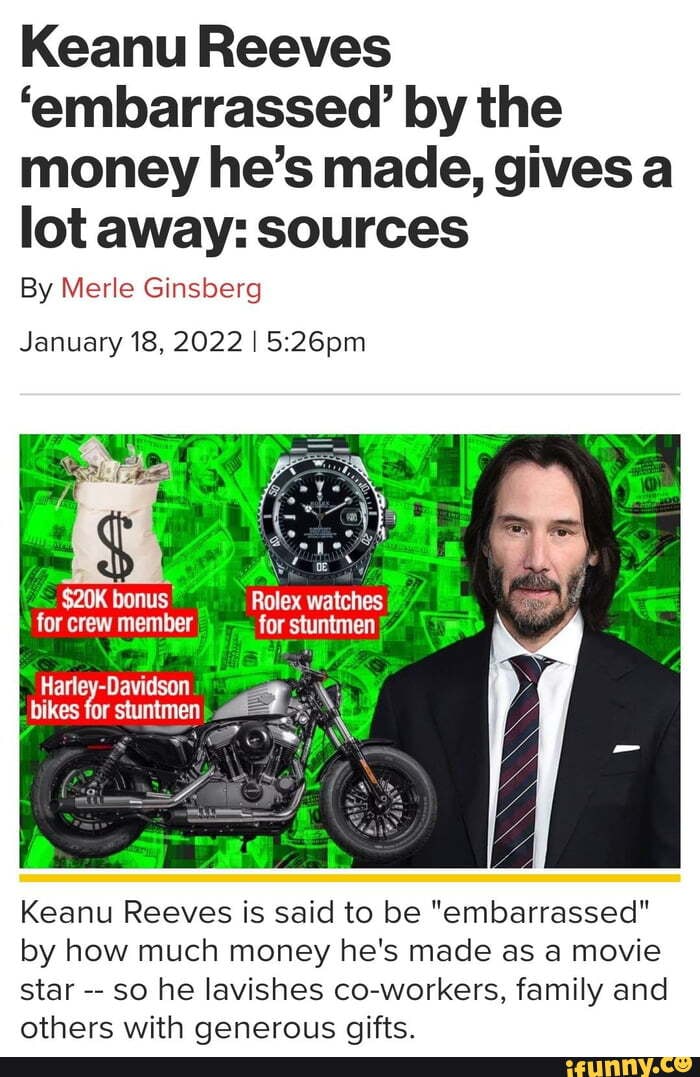 Keanu Reeves 'embarrassed' By The Money He's Made, Gives A Lot Away ...