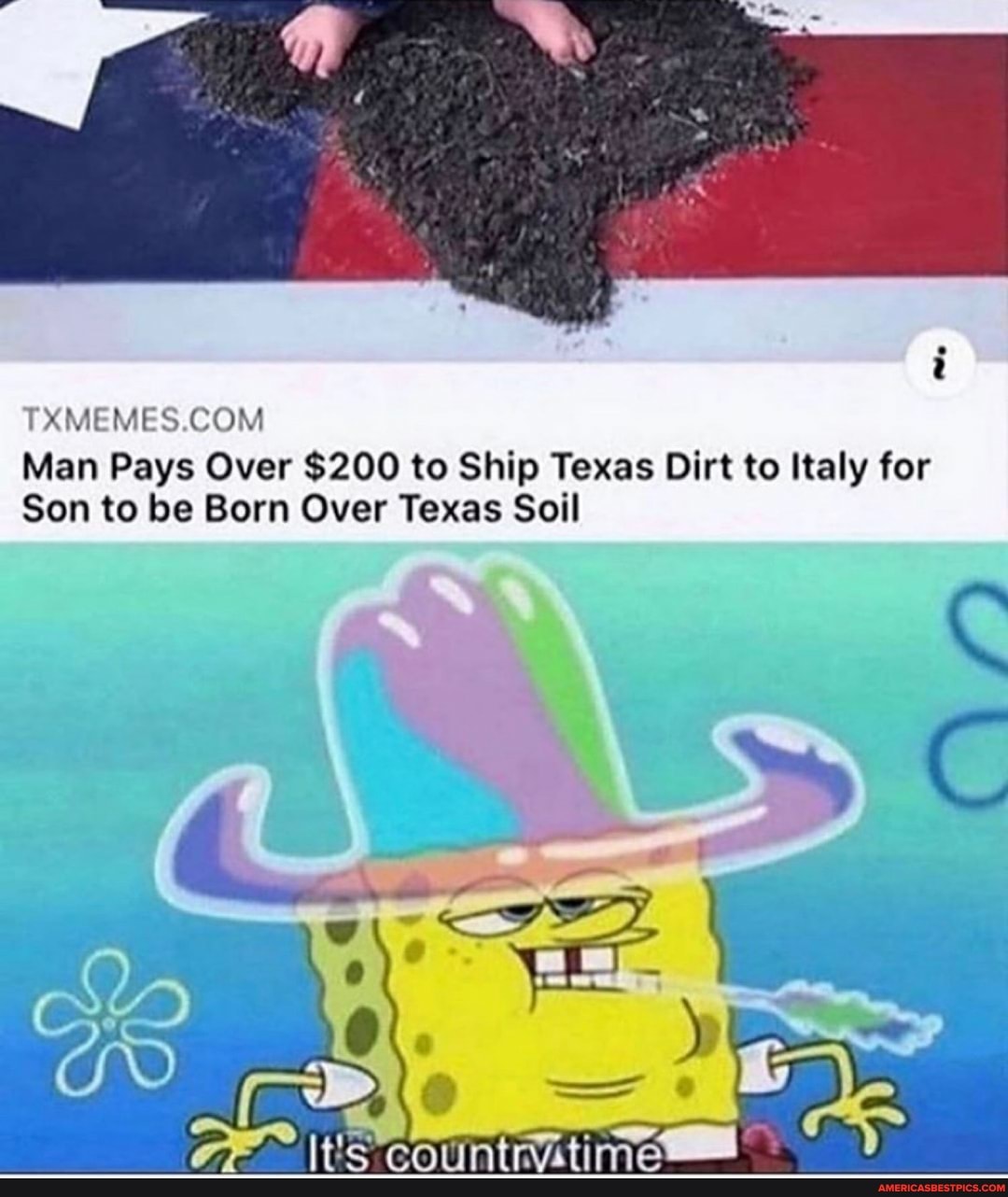 COM Man Pays Over $200 to Ship Texas Dirt to Italy for
Son to be Born Over Texas Soil
