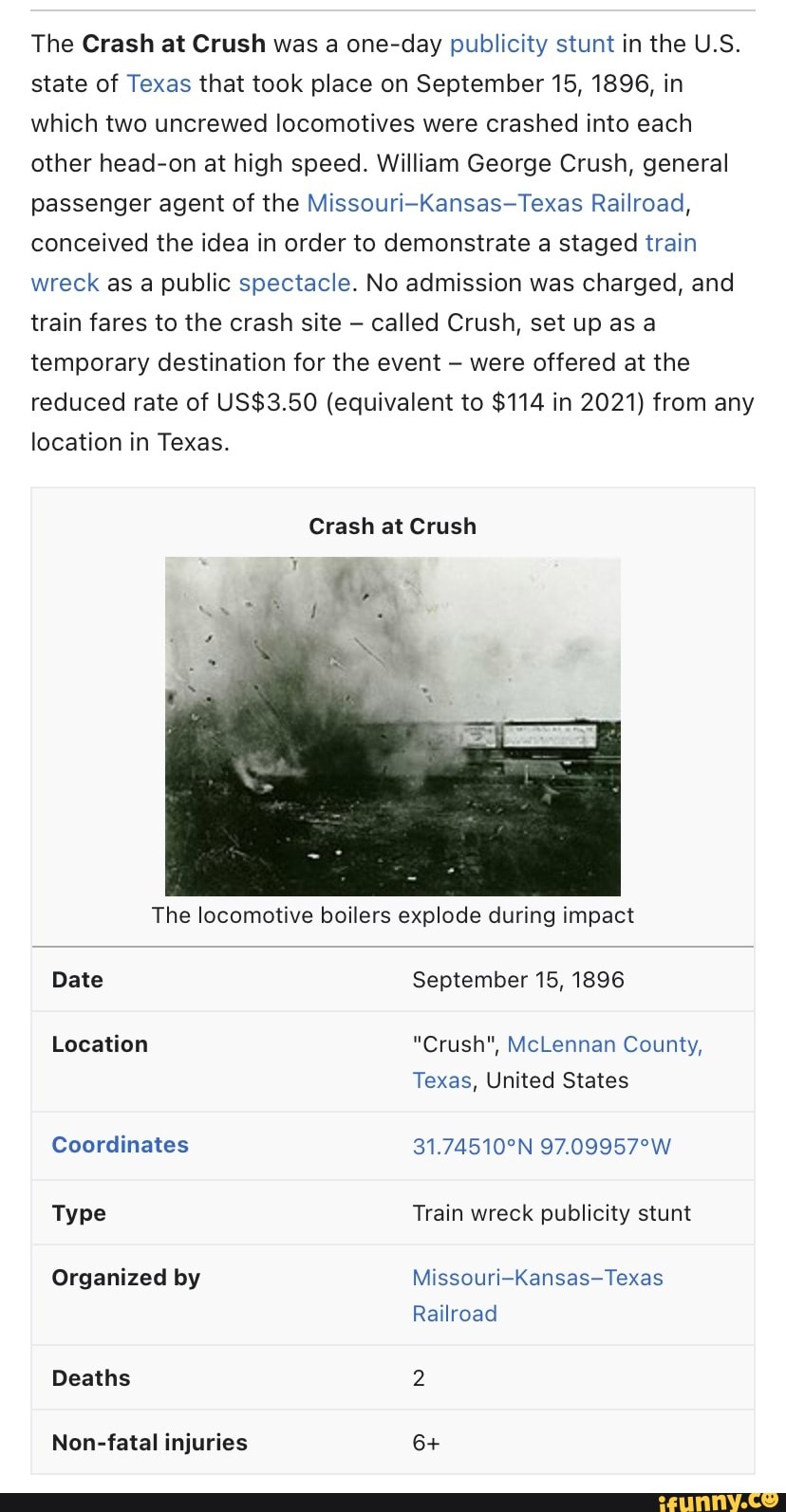 The Crash at Crush was a oneday publicity stunt in the U.S. state of