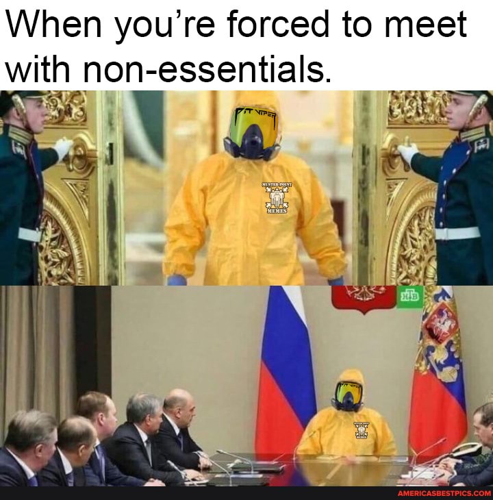 When you're forced to meet with non-essentials.