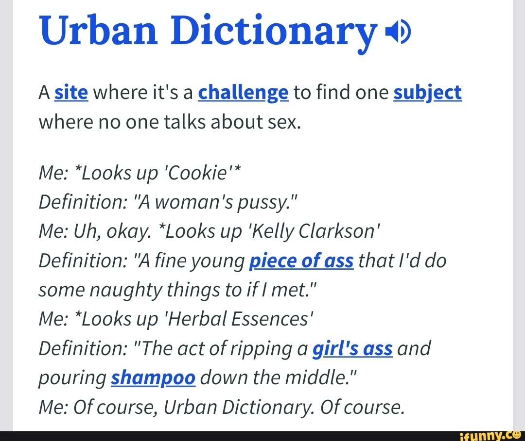 Urban Dictionary 49 A siª where it's a challenge to find one ªajª wher...