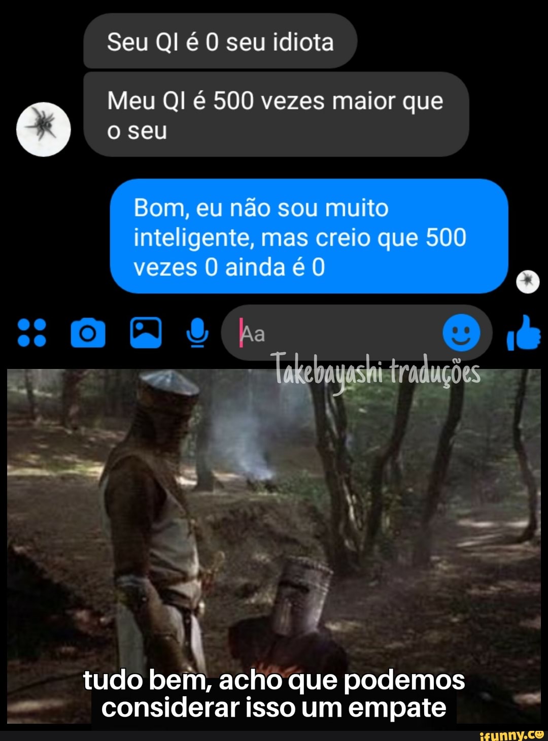 tudo bem, acho que podemos
I
considerar isso um empate