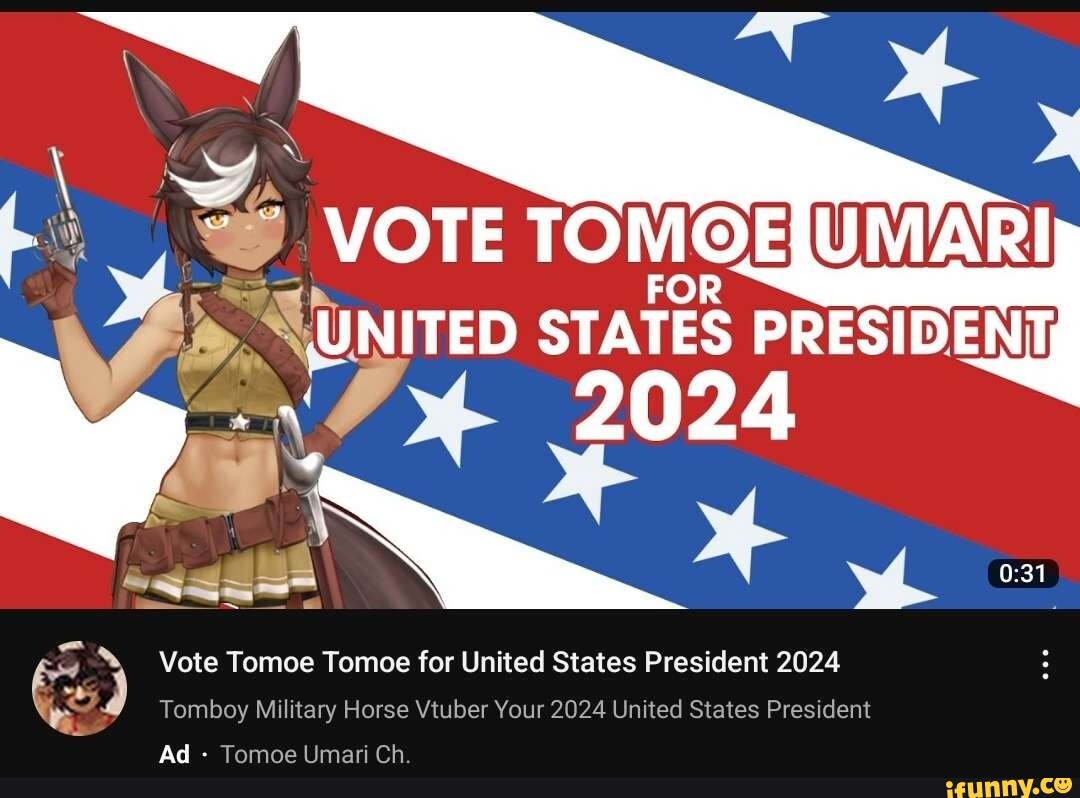 Uma Rihorse FOR UNITED STATES PRESIDENT 2024 Vote Tomoe Tomoe for United States ...