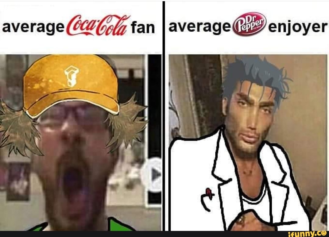 Enjoyer meme. Average Fan vs average Enjoyer. Average Fan average Enjoyer Мем. Мем аверейдж фан. Fan Enjoyer.