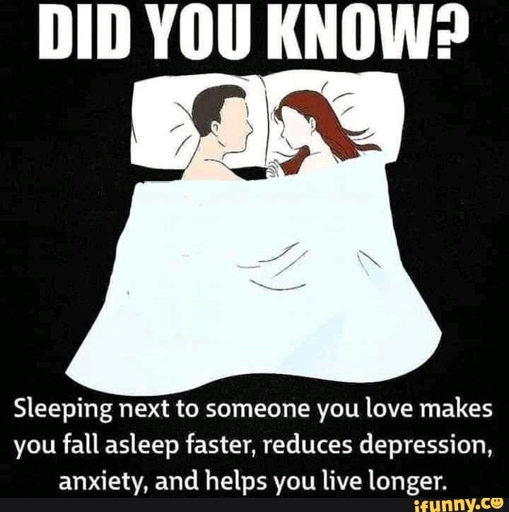 DID YOU KNOW? Sleeping next to someone you love makes you fall asleep ...