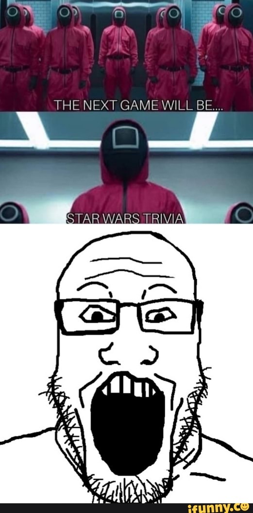 THE NEXT GAME WILL BE.... RS TRIVIA - iFunny