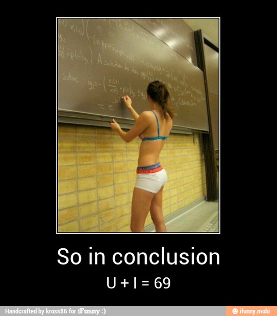 So in conclusion - So in conclusion
U + I = 69