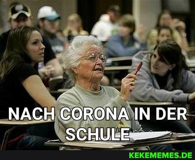 NACH CORONA IN DER SCHULE