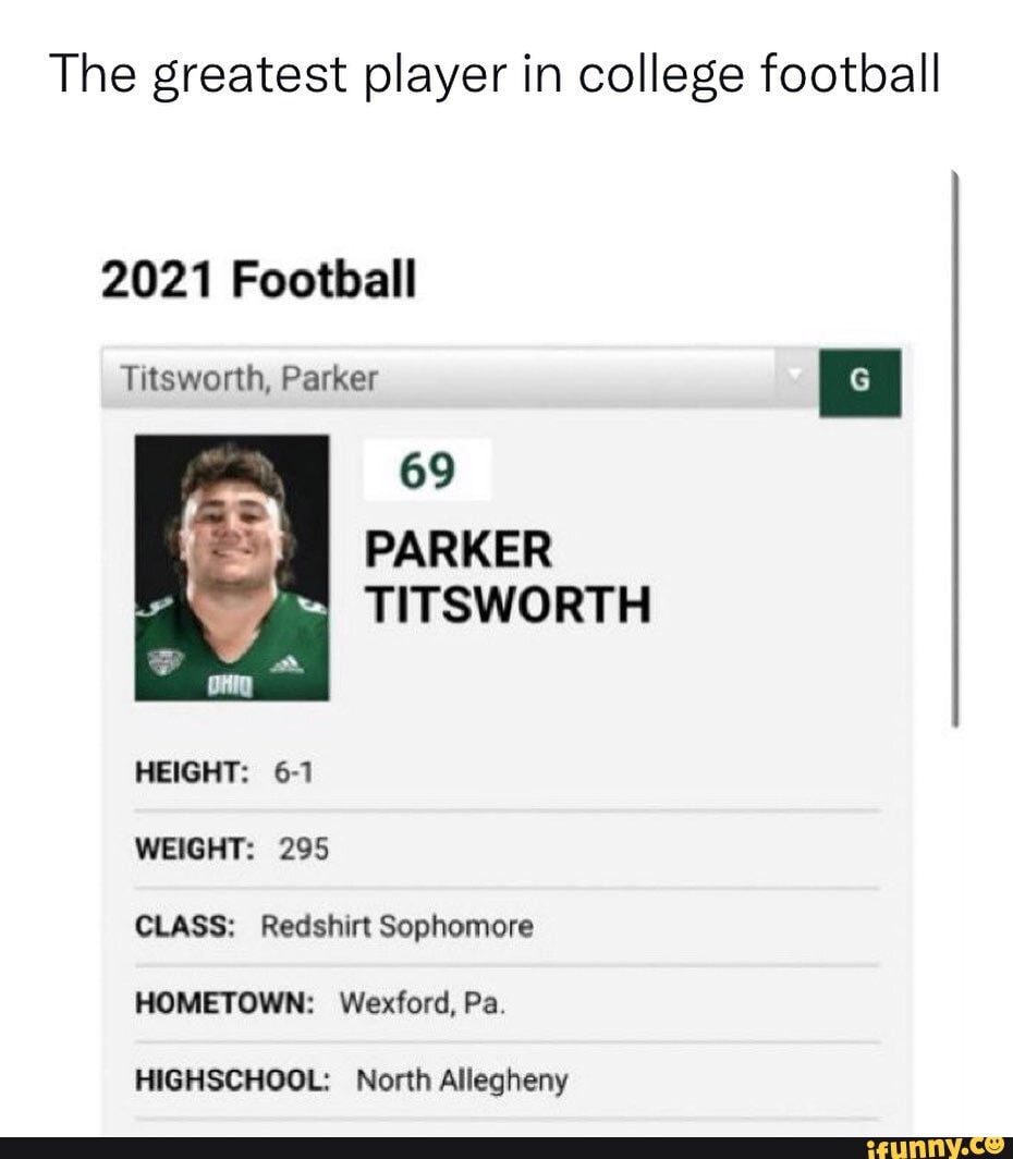 The greatest player in college football 2021 Football Titsworth, Parker