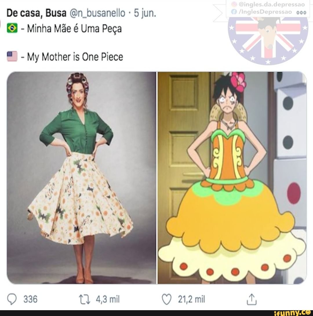 De casa, Busa @n_busanello 5 jun. 000
- Minha Mae Uma Pea
- My Mother is One Piece
PP
336 4,3 mil 21,2 mil