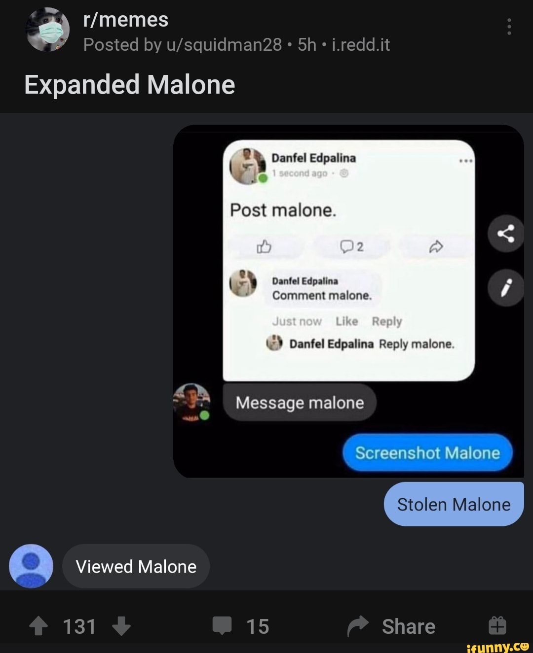 Expanded Malone
Post malone.
4) Danfel Edpalina
Comment malone.
Danfel Edpalina Reply malone.
Message malone
Screenshot Malone
Stolen Malone
15 Share