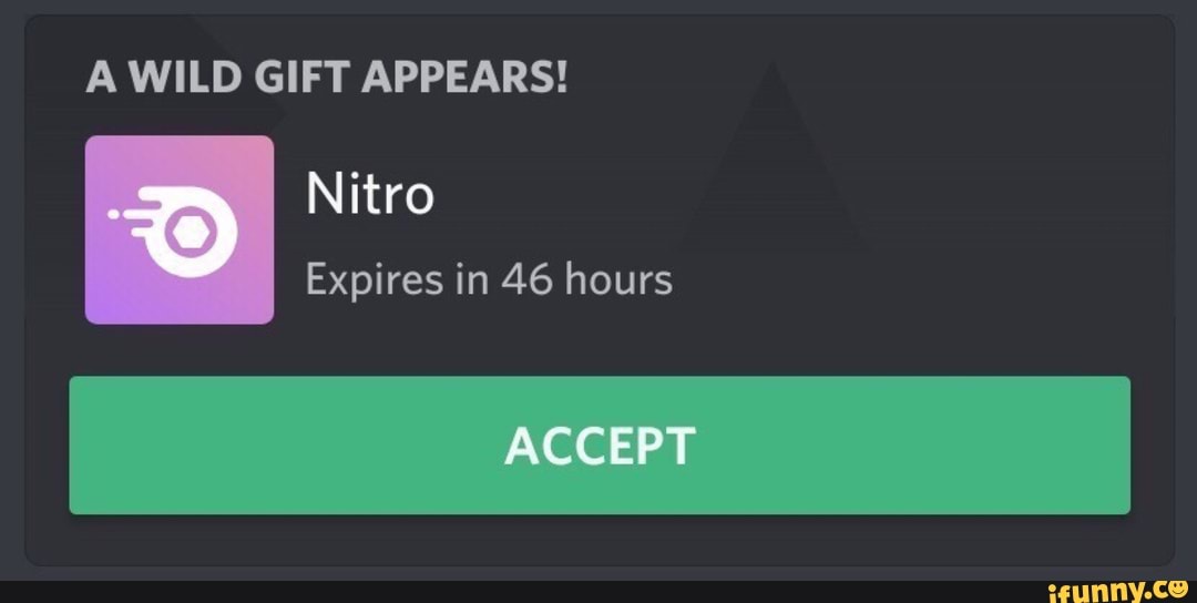 A WILD GIFT APPEARS! Nitro - iFunny