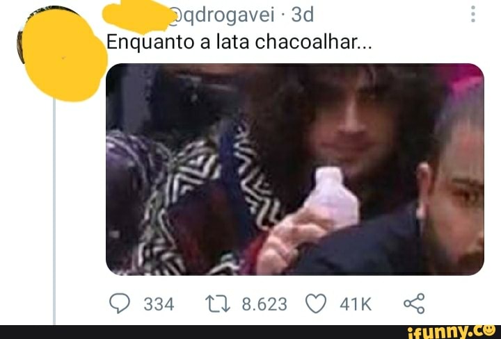 Dqdrogavei Gd
Enquanto a lata chacoalhar...