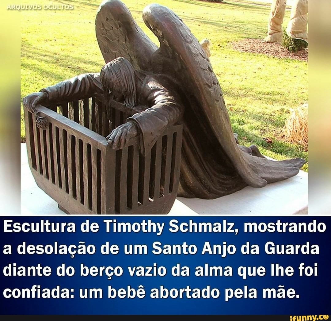 Escultura de Timothy Schmalz, mostrando a desolação de um Santo Anjo da Guarda diante do berço vazio da alma que lhe foi confiada: um bebé abortado pela mãe.
