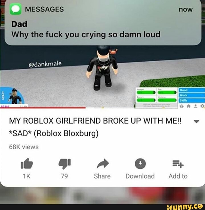 U Messages Why The Fuck You Crying So Damn Loud My Roblox