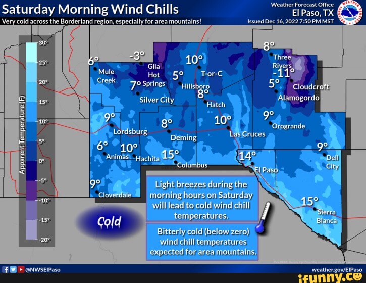 Saturday Morning Wind Chills El Paw. TX Very cold across the Borderland