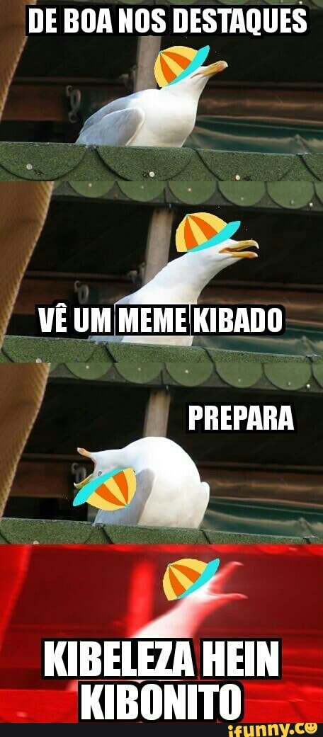 DE BOA NOS DESTAQUES
KIBELEZA HEIN