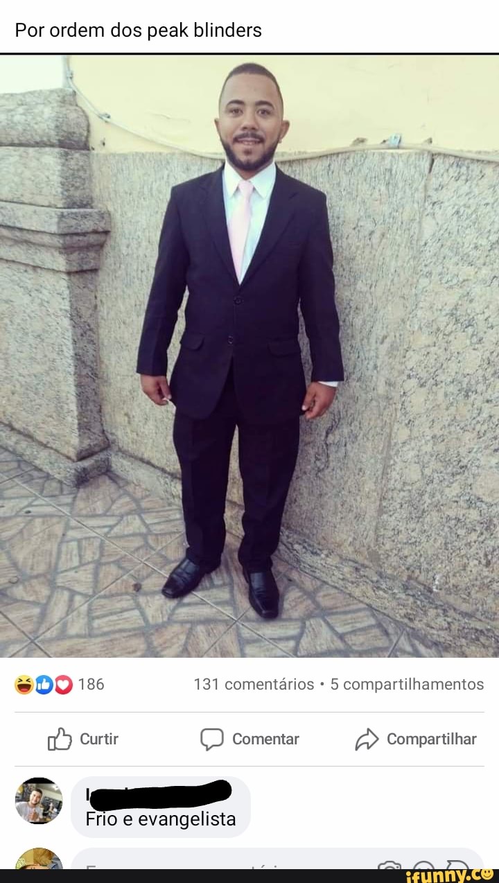 Por ordem dos peak blinders
DO 136 131 comentários 5 compartilhamentos
Curtir Comentar Compartilhar
Frio e evangelista
