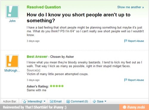 [ara
How do I know you short people aren't up to
know.
TOS
OS
Victim of many litle person attempted coups,
E [ERRADA