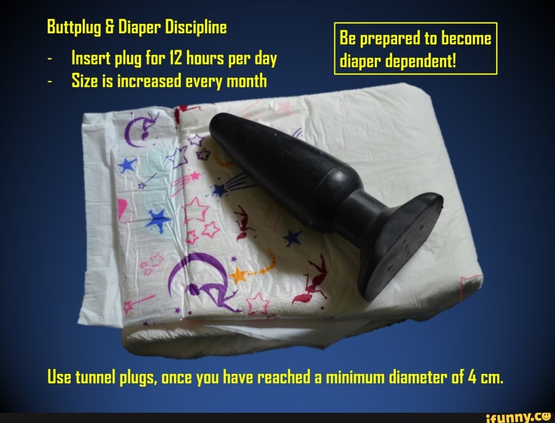 Buttplug And Diaper Discipline Be Prepared To Become Insert Plug For 12 Hours Per Day Size Is