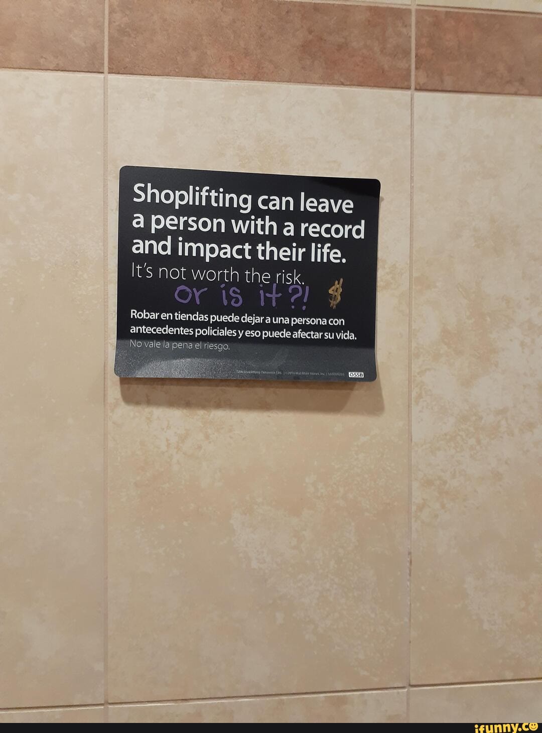 Shoplifting can leave a person with a record
and impact their life.
It's not worth th
CMSK gy
Robar en tiendas Puede dejar a una persona con antecedentes policiales y eso puede afectar su vida.
Novale'la pena el riesgo.