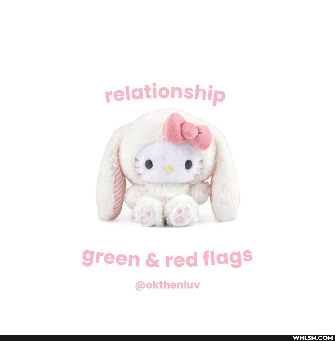 relationship
green & red flags
@okthenluv