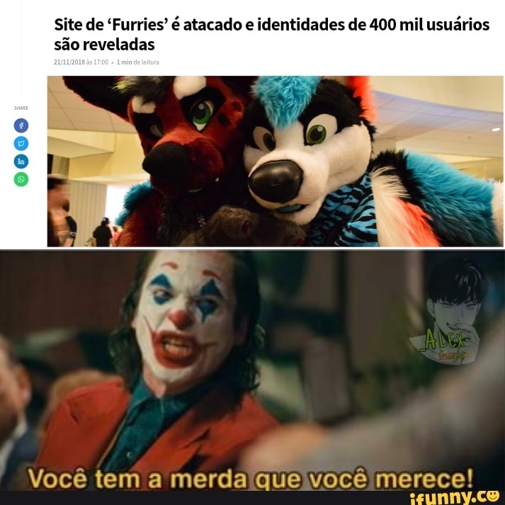 Site de 'Furries' é atacado e identidades de 400 mil usuários são reveladas
Você tem a merda que você merece!