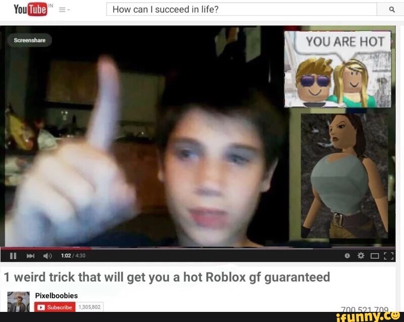 1 Weird Trick That Will Get You A Hot Roblox Gf Guaranteed Pixelhaomes Ifunny - very hot roblox